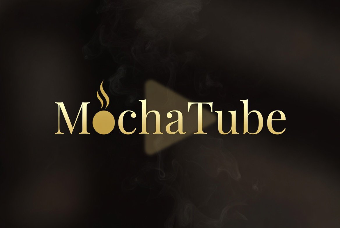 MochaTube
